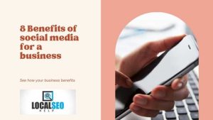 Benefits of social media for a business